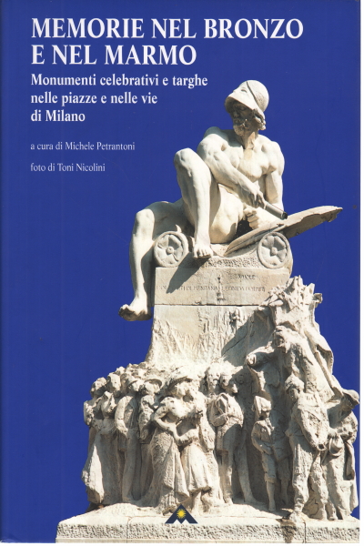 Memorie nel bronzo e nel marmo, Michele Petrantoni