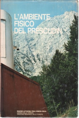 L'ambiente fisico del Prescudin