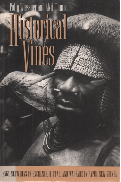 Historical Vines, Polly Wiessner - Akii Tumu