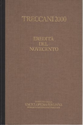Eredità del Novecento (Volume Secondo)