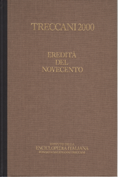 Eredità del Novecento (Volume Secondo), AA.VV.