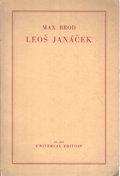 Leos Janàcek, Max Brod