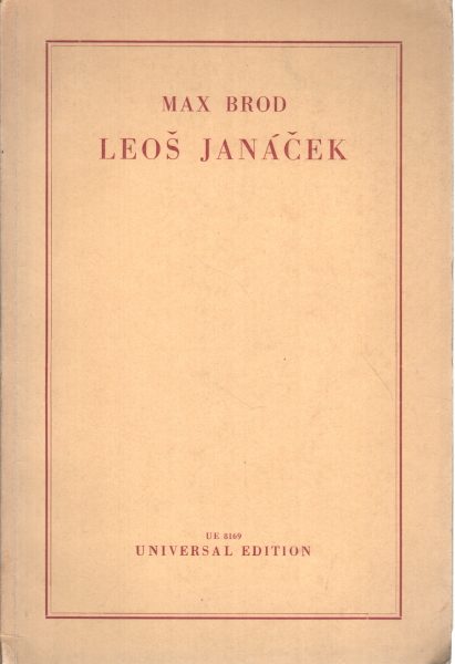 Leos Janàcek, Max Brod