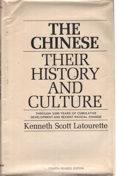 The Chinese, Kenneth Scott Latourette
