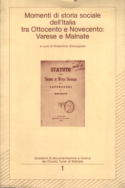 Des Moments de l'histoire sociale de l'Italie, entre le dix-neuvième de la ce, de Loretti Ghiringhelli