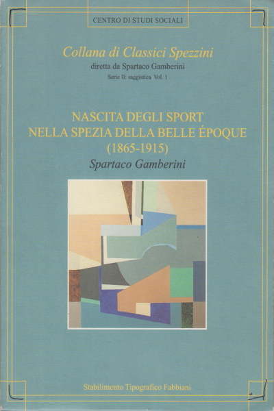 The birth of the sport in the Spice of the Beautiful Époqu, Spartaco Gamberini