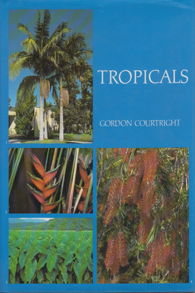 Tropicals, Gordon Courtright