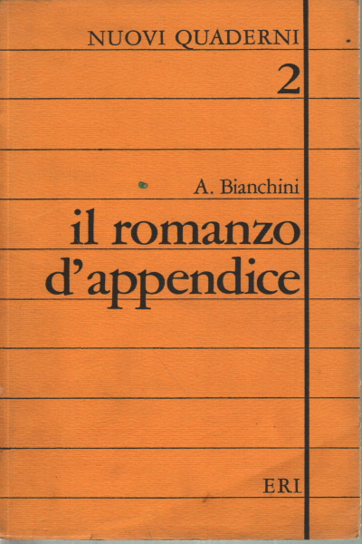 The novel of the appendix, A. Bianchini