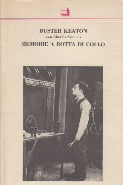 Mémoires vertigineuses, Buster Keaton Charles Samuels