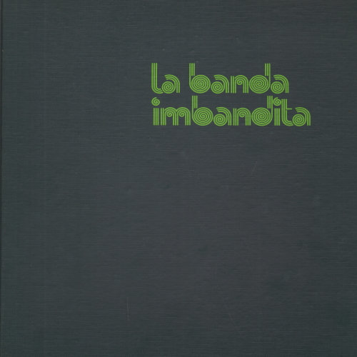 La banda imbandita, s.a.