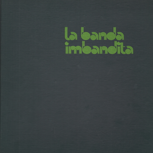 La banda imbandita, s.a.