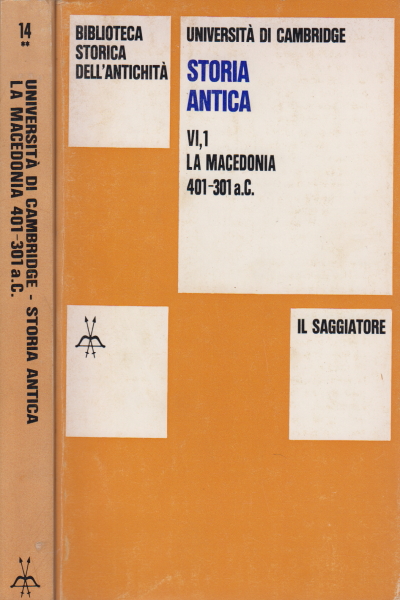 La Macedonia (2 Volumi), J. B. Bury S.A. Cook F.E. Adcock