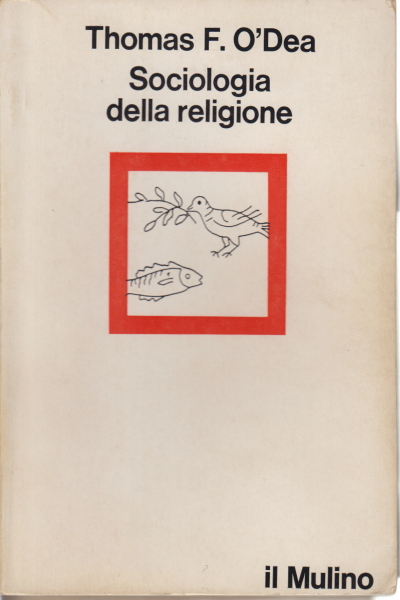 Sociologia della religione, Thomas F. O'Dea
