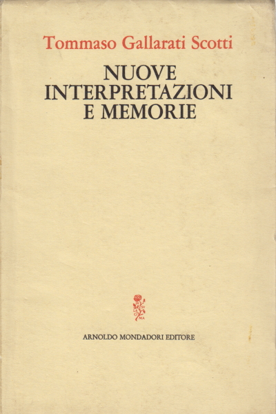 Nuove interpretazioni e memorie, Tommaso Gallarati Scotti