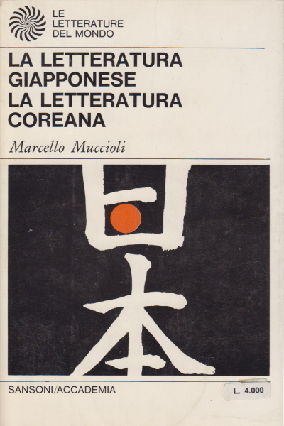La letteratura giapponese - La letteratura coreana, Marcello Muccioli