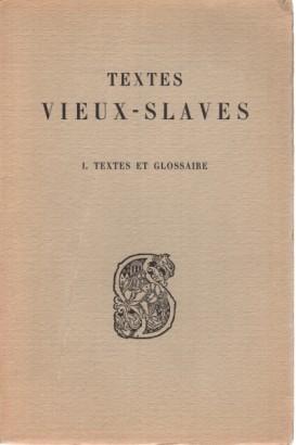 Textes vieux-slaves (2 Volumi)