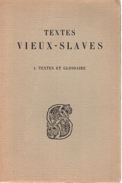 Textes vieux-slaves (2 Volumes), André Vaillant