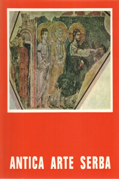 Antica arte Serba, AA.VV.