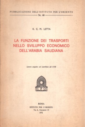 La funzione dei trasporti nello sviluppo economico dell'Arabia Saudiana