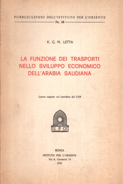 La funzione dei trasporti nello sviluppo economico, K. C. M. Letta