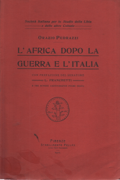 L'afrique après la guerre et l'Italie, Orazio Pedrazzi