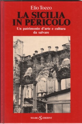 La Sicilia in pericolo