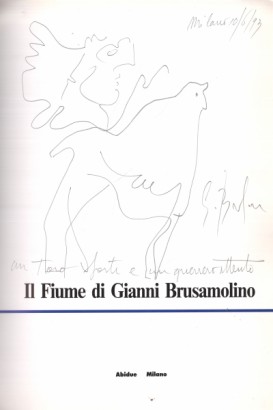 Il fiume di Gianni Brusamolino, Gianni Brusamolino