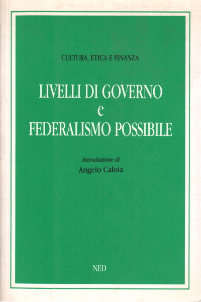 Livelli di governo e federalismo possibile, s.a.