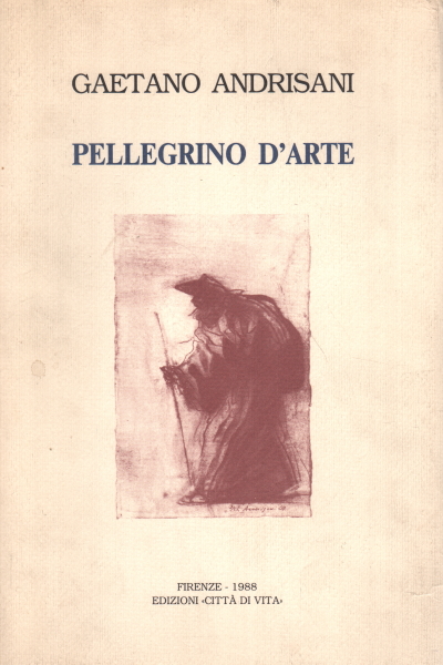 Pellegrino d'arte, Gaetano Andrisani