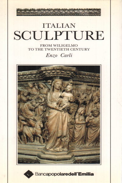 Italian Sculpture, Enzo Carli