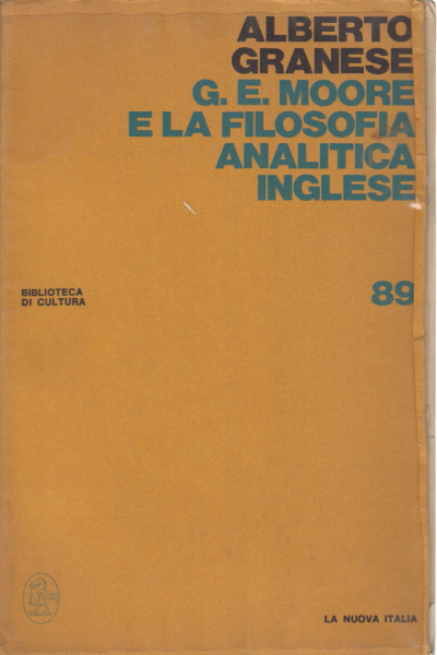 G. E. Moore e la filosofia analitica inglese, Alberto Granese