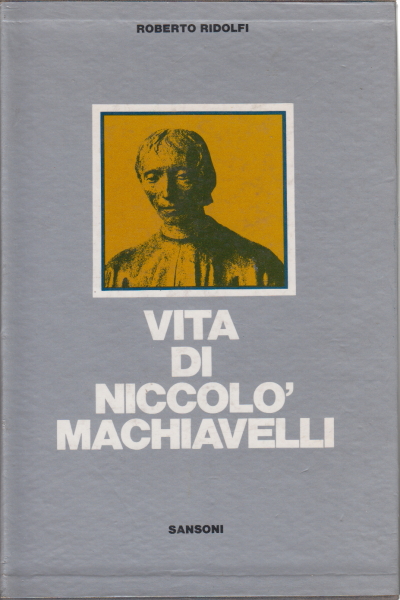 Das leben von Niccolò Macchiavelli (2 Bände), Roberto Ridolfi