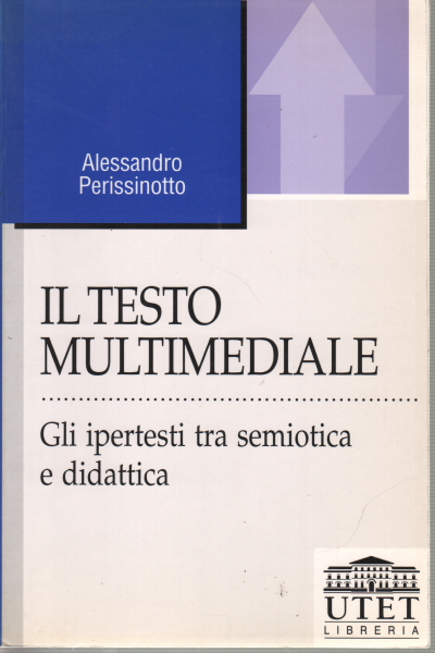 Il testo multimediale, Alessandro Perissinotto