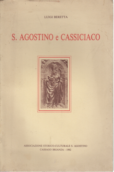 S.Agostino e Cassiciaco, Luigi Beretta