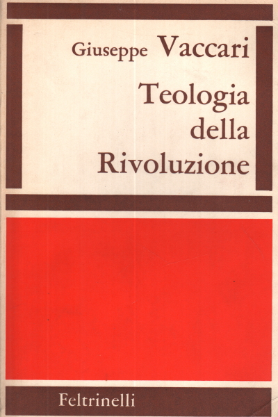 Teologia della Rivoluzione, Giuseppe Vaccari