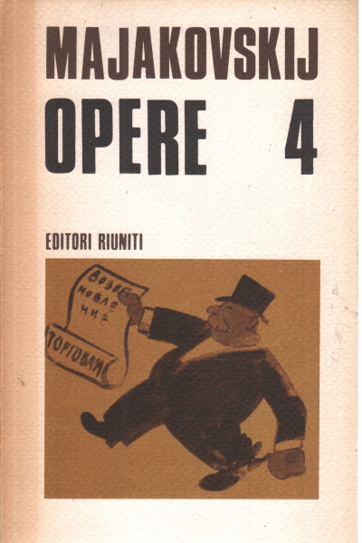 Opere 4, Vladimir Majakovskij