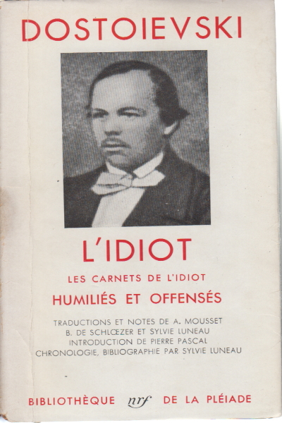 L'Idiot, Dostoïevski