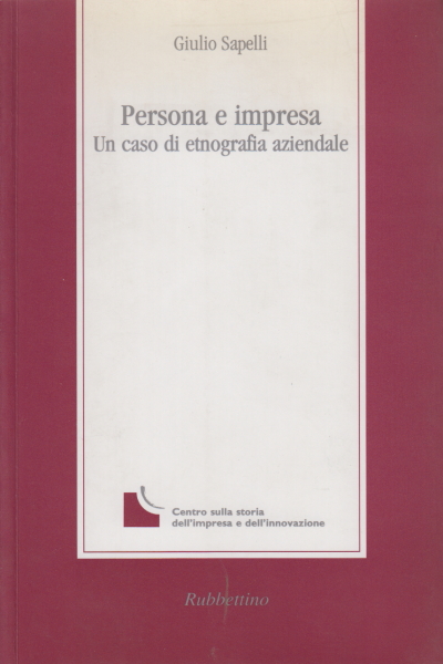 The person and the enterprise, Giulio Sapelli