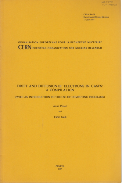 Drift and diffusion electrons in gases: a compilat, Peisert, Anna; Fabio Sauli