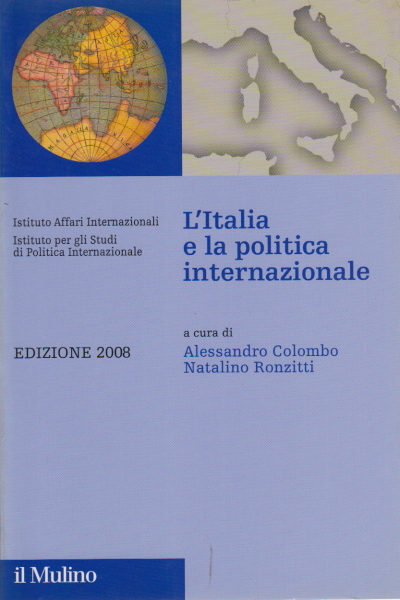 Italien und die internationale politik , Alessandro Colombo Natalino Ronzitti