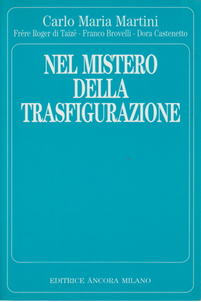 Nel mistero della trasfigurazione, AA.VV.