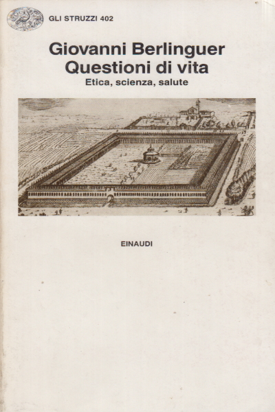 Les questions de la vie, Giovanni Berlinguer