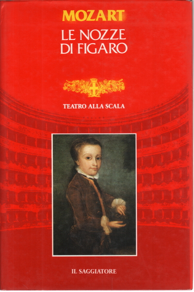 Le nozze di Figaro, Mozart