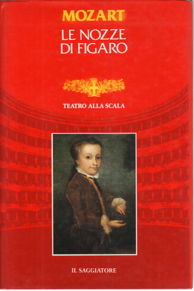 Les Noces de Figaro, Mozart