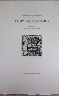 L'homme de mon temps, Salvatore Quasimodo, Luigi Guerricchio