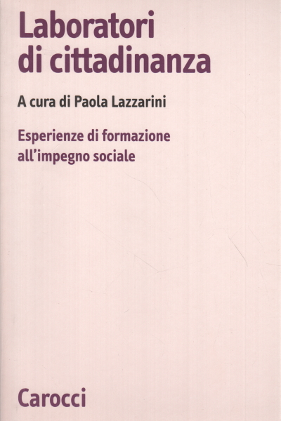 Les laboratoires de la citoyenneté, de Paola Lazzarini