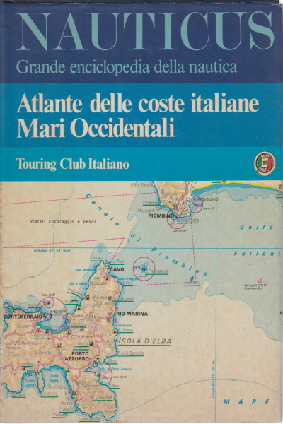 Atlas of the Italian coasts Western Seas, AA.VV.