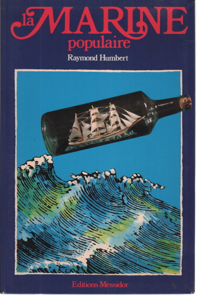 La marine populaire, Raymond Humbert