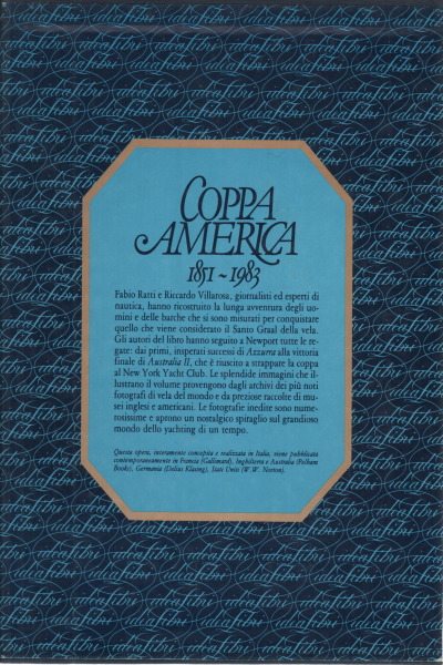 La Coupe de l'America 1851-1983, Fabio Ratti Riccardo Villarosa