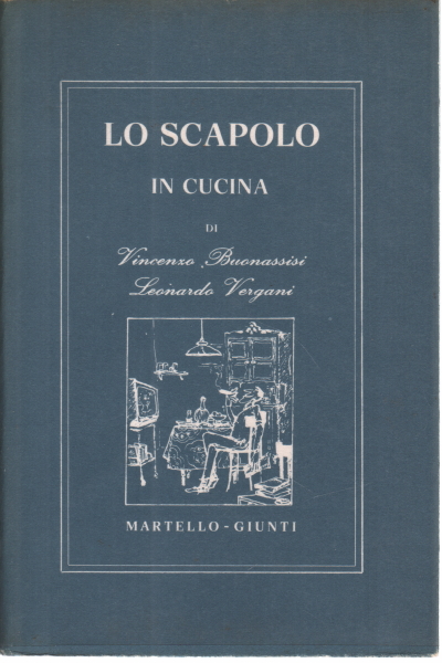 Lo scapolo in cucina, Vincenzo Buonassisi Leonardo Vergani